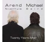 Arend Nijenhuis / Michael Baird Duo - Twenty Years After