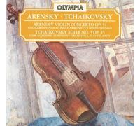 Arensky: Violin Concerto, Op. 54; Tchaikovsky: Suite No. 3, Op. 55