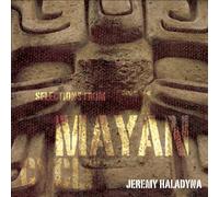 Areon Flutes - Selections from the Mayan Cycle
