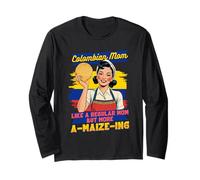Arepa Arepas A-Maize-Ing Colombian Mom Long Sleeve T-Shirt