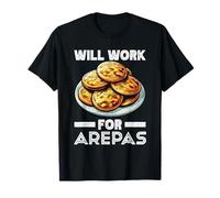 Arepa Maker Latin Food Arepa Venezuela Food T-Shirt