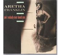 Aretha Franklin - Ain't nobody ever loved you [VINYL]