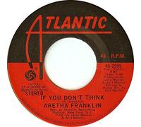 Aretha Franklin - If You Don't Think