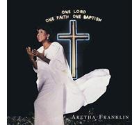 Aretha Franklin - One Lord One Faith