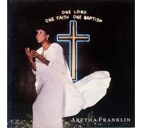 Aretha Franklin - One Lord, One Faith, One Baptism - Arista