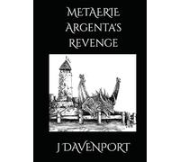 Argenta's Revenge: Metearie Magic History I