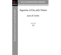 Argentina: A City and a Nation