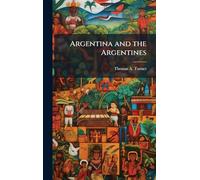 Argentina and the Argentines