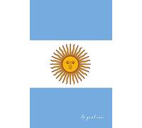 Argentina: Flag Notebook, Travel Journal to write in, College Ruled Journey Diary