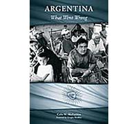 Argentina: What Went Wrong
