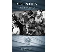 Argentina: What Went Wrong