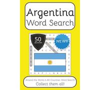 Argentina Word Search Book: Words Search With Easy To Read Print about Argentina, Travel, Culture and More | 6x9 inches, 100 pages | 50 puzzles. Ideal ... The World in 80 Countries Word Search Books)