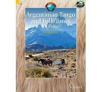 Argentinian Tango and Folk Tunes for Piano: 28 Traditional Pieces by Hal Leonard