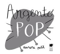 Argento pop. Ediz. illustrata (Mini pops)
