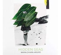ARGIRO,MARIA CHIARA - Hidden Seas