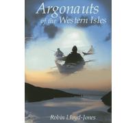 Argonauts of the Western Isles: Sea Kayaking Off Scotland's West Coast