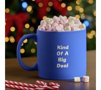 Argos Home Kind of a Big Deal Mug - Blue