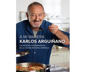 Arguiano, K: Mi manera : las recetas fundamentales de - Hardback NEW Bevere, J