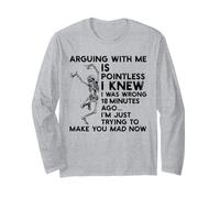 Arguing With Me Is Pointless Funny Sarcastic Skeleton Design Long Sleeve T-Shirt