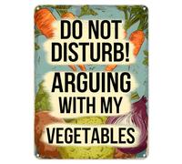 Arguing With My Vegetables Metal Tin Sign Wall Art Home Shed Plaque - A5