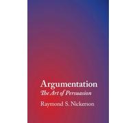 Argumentation: The Art of Persuasion