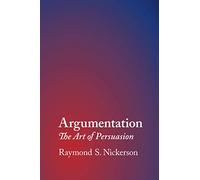 Argumentation: The Art of Persuasion