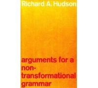 Arguments for a Non-Transformational Grammar
