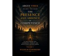 ARGUS-VIREX Inquiry: The Presence and Absence of Competence: 7