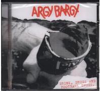 Argy Bargy - Drinks Drugs and Football Thugs