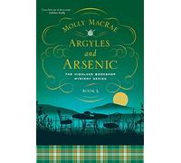 Argyles and Arsenic: The Highland Bookshop Mystery Series: Book Five