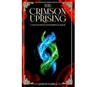 Ari Everhart: The Crimson Uprising
