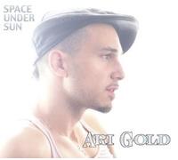 Ari Gold - Space Under Sun