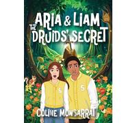 Aria & Liam and The Druids’ Secret: 5