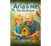 Aria & Me The Birdhouse