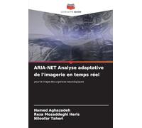 ARIA-NET Analyse adaptative de l'imagerie en temps réel: pour le triage des urgences neurologiques