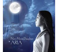 Aria - New Moon Daughter