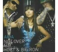 Aria - Not Over Feat. Hokt & Big Ron