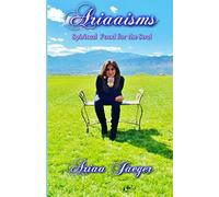 Ariaaisms ~ Spiritual Food for the Soul