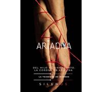 ARIADNA: DEL HILO AL FIRMAMENTO. LA CORONA DE ARIADNA (Mitología Griega)