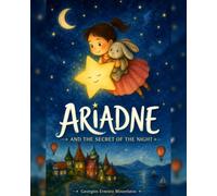 Ariadne and the Secret of the Night (Ariadne and the Golden Thread)