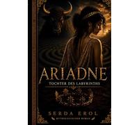 ARIADNE: DAUGHTER OF THE LABYRINTH