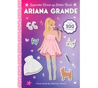 Ariana Grande Superstar Dress-Up Sticker Book: Over 300 Stickers!