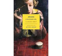 Ariane, A Russian Girl: Claude Anet (New York Review Classics)