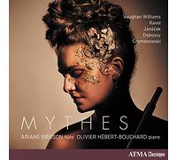 Ariane Brisson & Olivier Hebert-Bouchard – Mythes: Vaughan Williams, Ravel, Janacek, Debussy – CD