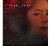 Ariane Lydon - Still She Moves