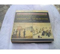 Arias, Anthems & Chorales of the American Moravians, Vol. 1