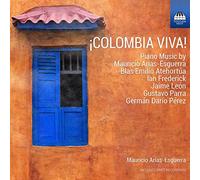 Arias-Esguerra - ?COLOMBIA VIVA! - Piano Music