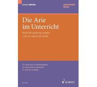 Arias for aspiring singers baritone or bass and piano 30 arias from 4 centuries