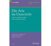 Arias for aspiring singers mezzo-soprano/alto and piano (intermediate) 28 arias