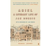 Ariel: A Literary Life of Jan Morris